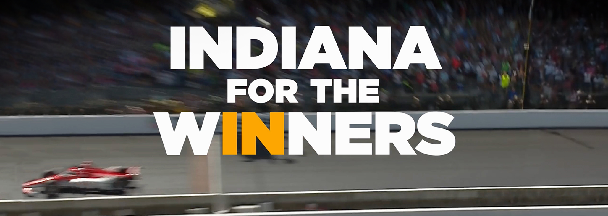 Indiana for the Winners